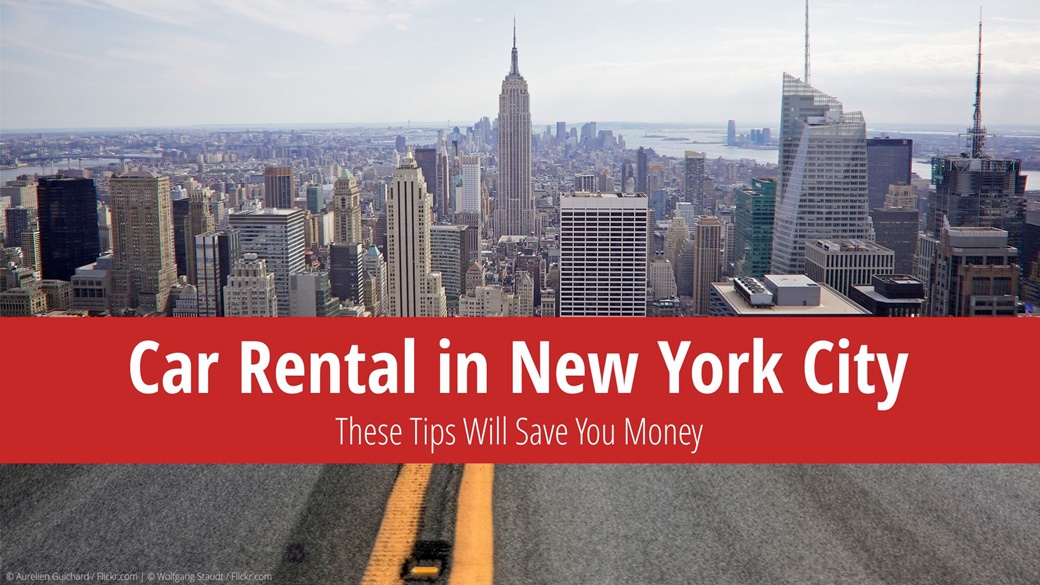 Car Rental in New York City – Best Tricks to Save Money