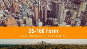 Complete Your DS-160 Visa Form – Step-By-Step Guide (2024)