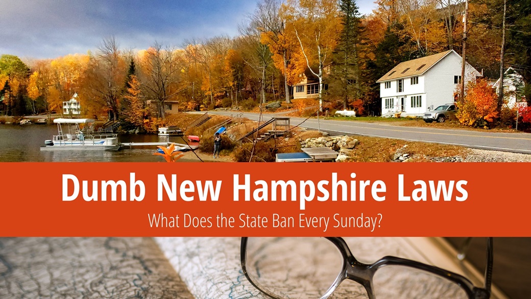 Dumb New Hampshire Laws: What’s Banned on Sundays?