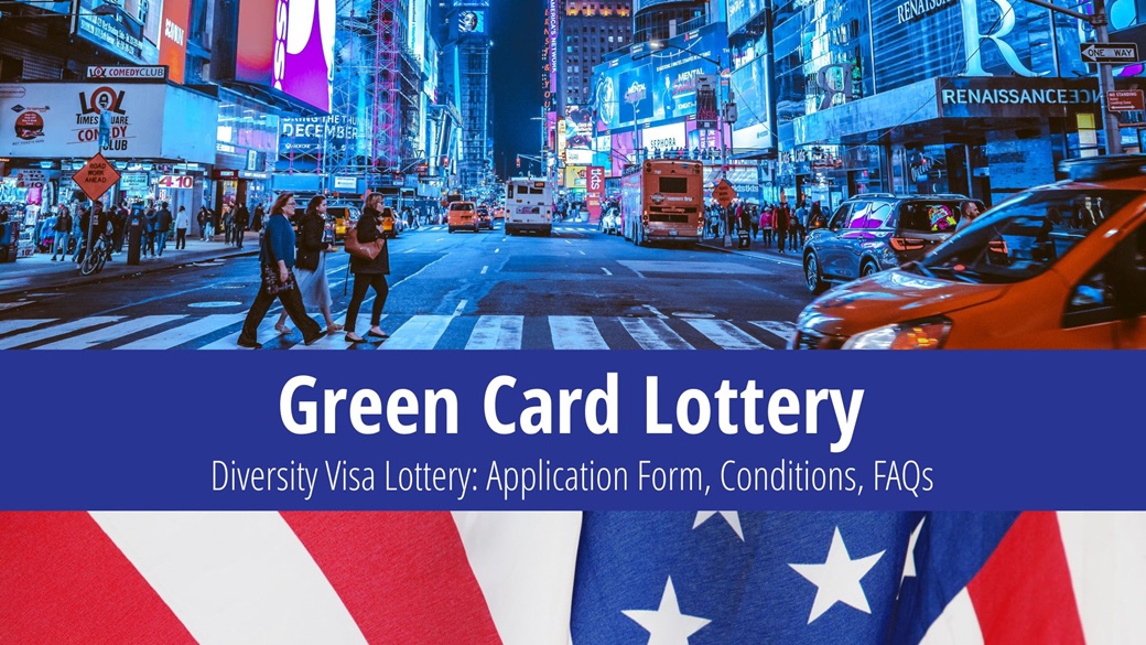 Apply for Green Card Lottery 2024 (DV-2026) – Guide & FAQs