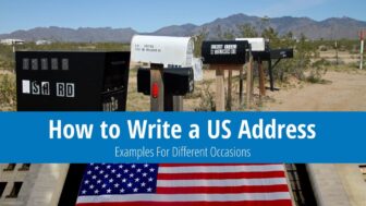 How to Write a USA Address: 3 Examples For Different Occasions