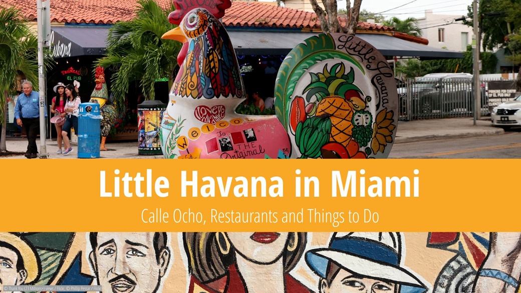 Little Havana in Miami: Calle Ocho, Restaurants & Things to Do | © Thank You (23 Millions+) views / Flickr, © Phillip Pessar / Flickr