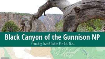 Black Canyon of the Gunnison – Trails, Camping & Guide