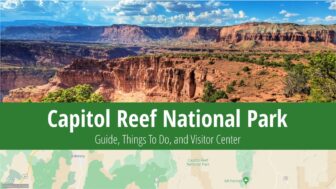 Capitol Reef National Park – Camping, Tips, and Things to Do