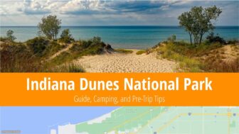 Indiana Dunes National Park – Trails, Camping and Best Tips