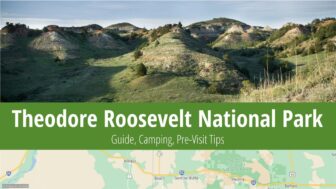 Theodore Roosevelt National Park – Camping & Best Tips