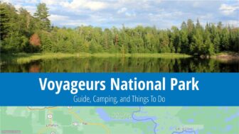 Voyageurs National Park – Camping, Things to Do & Best Tips