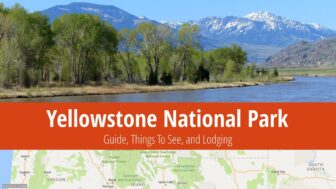 Yellowstone National Park – Best Tips, Hiking and Camping