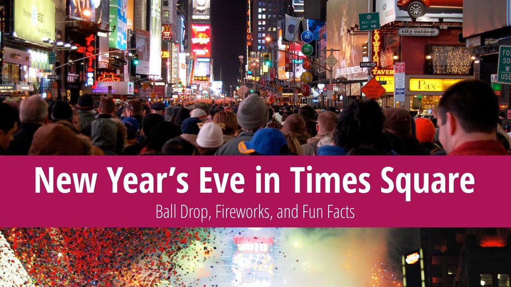 New Year’s Eve in Times Square – Ball Drop, Fireworks & Trivia | © Chris Amelung / Flickr.com, © Stuart Moreton / Flickr.com