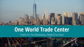 One World Trade Center: Observatory Tickets, Height & Fun Facts