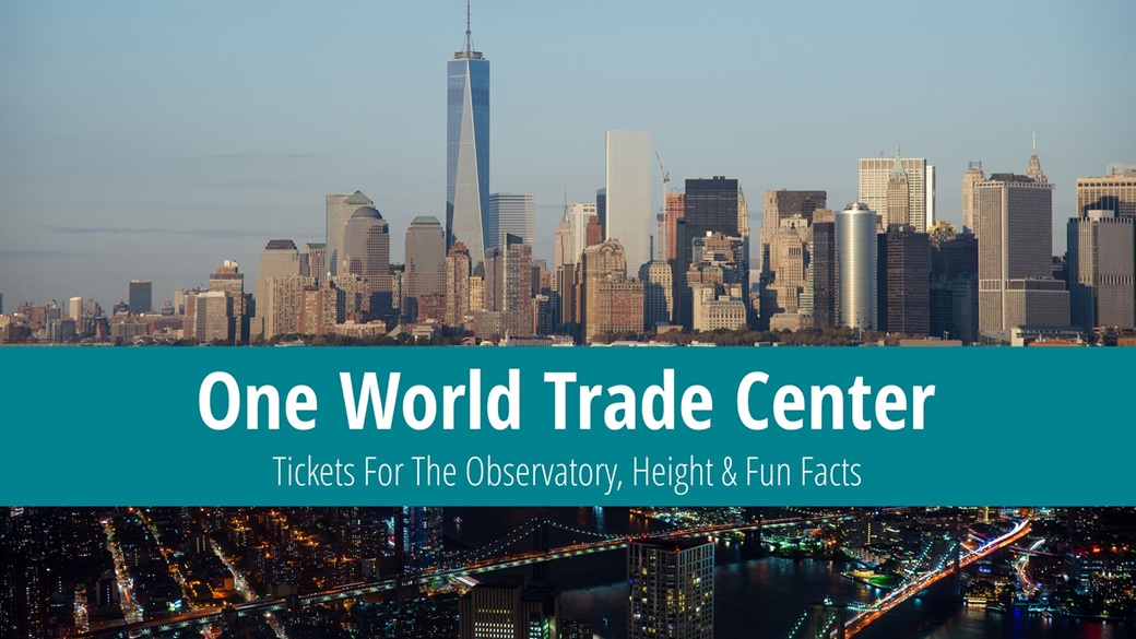 One World Trade Center – Observatory Tickets, Height & Tips | © Pixabay.com, © Unsplash.com