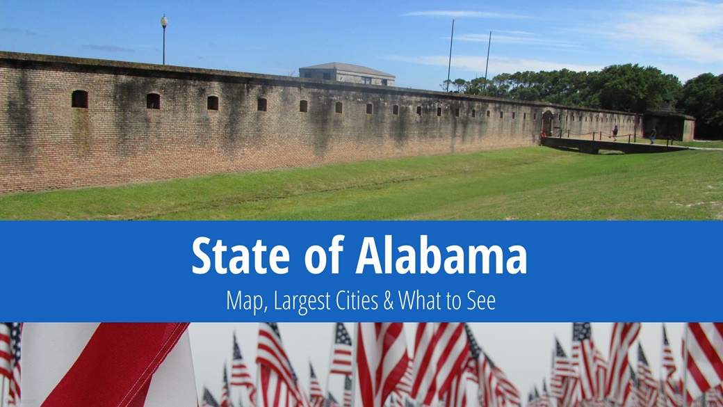 Alabama (US State) – The Best Guide, Must Knows & Fun Facts