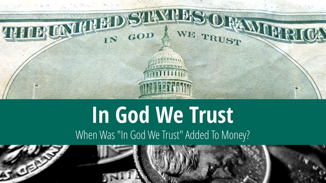 Why and When Was ‘In God We Trust’ Added to Money? | © frankieleon / Flickr.com, Unsplash.com